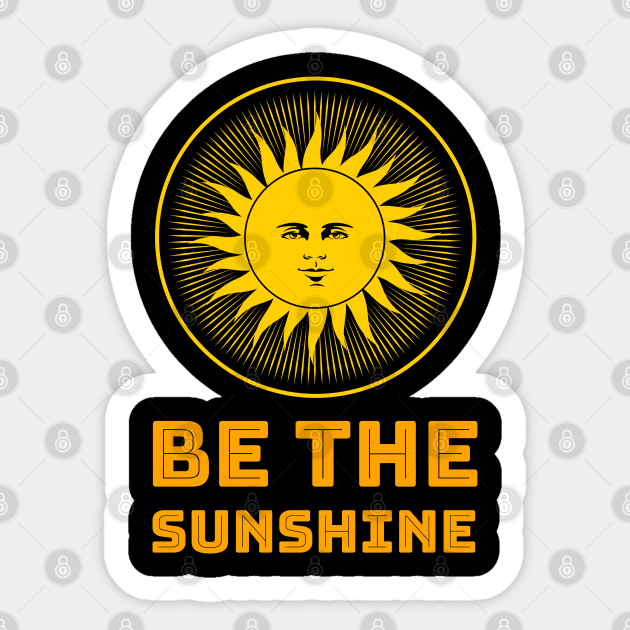 Be The Sunshine Sticker by BlueCloverTrends